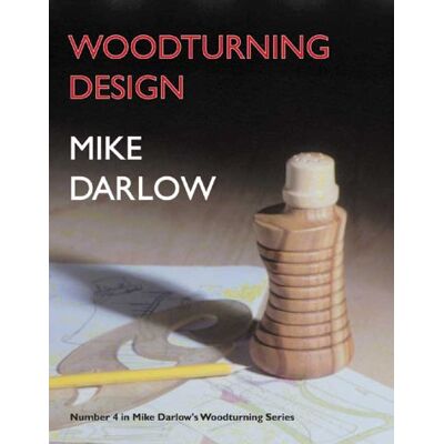 Woodturning Design (Mike Darlow'S Woodturning Series, Number 4) - Publicité Woodturning Design (Mike Darlow'S Woodturning Series, Number 4) - Publicité