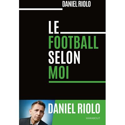Daniel Riolo Le Football Selon Moi - Publicité Daniel Riolo Le Football Selon Moi - Publicité