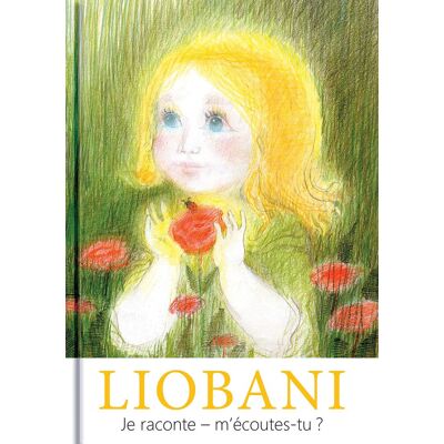 Gabriele Liobani : Je Raconte : M'Écoutes-Tu ? - Publicité Gabriele Liobani : Je Raconte : M'Écoutes-Tu ? - Publicité