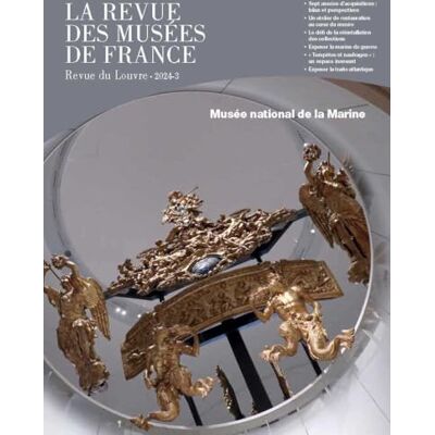 Collectif Revue Des Musées De France (La) : Revue Du Louvre, N° 3 (2024). Musée National De La Marine - Publicité Collectif Revue Des Musées De France (La) : Revue Du Louvre, N° 3 (2024). Musée National De La Marine - Publicité