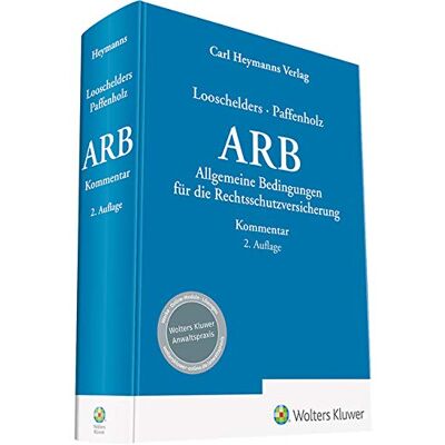 Dirk Looschelders Allgemeine Rechtsschutzbedingungen (Arb): Kommentar - Publicité Dirk Looschelders Allgemeine Rechtsschutzbedingungen (Arb): Kommentar - Publicité
