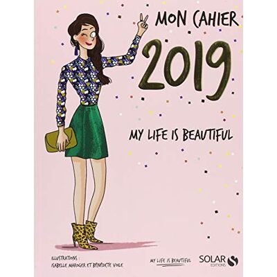 Collectif Mon Cahier 2019 My Life Is Beautiful - Publicité Collectif Mon Cahier 2019 My Life Is Beautiful - Publicité