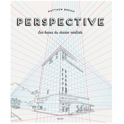 Perspective : Les Bases Du Dessin Réaliste - Publicité Perspective : Les Bases Du Dessin Réaliste - Publicité