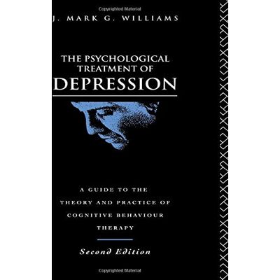 Williams, J. Mark G. The Psychological Treatment Of Depression: A Guide To The Theory And Practice Of Cognitive Behaviour Therapy - Publicité Williams, J. Mark G. The Psychological Treatment Of Depression: A Guide To The Theory And Practice Of Cognitive Behaviour Therapy - Publicité