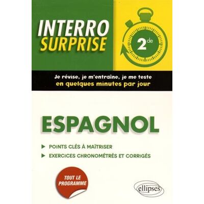Mireille Foucaud-Fraysse Espagnol 2de : Points Clés À Maîtriser, Exercices Chronométrés Et Corrigés - Publicité Mireille Foucaud-Fraysse Espagnol 2de : Points Clés À Maîtriser, Exercices Chronométrés Et Corrigés - Publicité