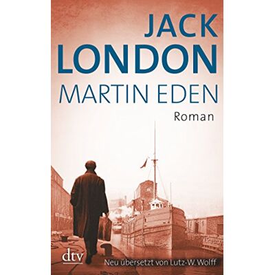 Jack London Martin Eden: Roman - Publicité Jack London Martin Eden: Roman - Publicité