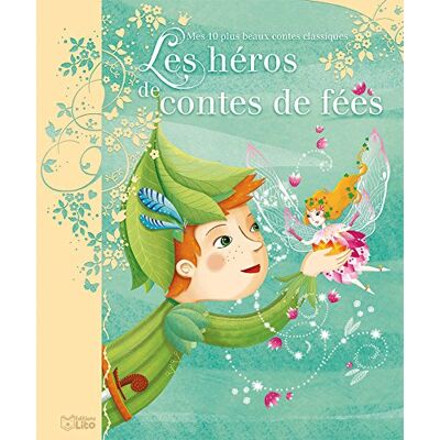 Collectif Les Héros De Contes De Fées - Publicité Collectif Les Héros De Contes De Fées - Publicité