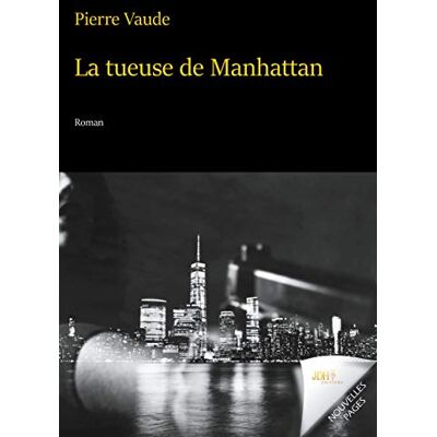 Pierre Vaude La Tueuse De Manhattan - Publicité Pierre Vaude La Tueuse De Manhattan - Publicité