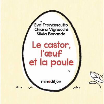 Eva Fransecescutto Le Castor, L'Oeuf Et La Poule - Publicité Eva Fransecescutto Le Castor, L'Oeuf Et La Poule - Publicité