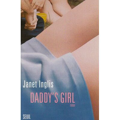 Janet Inglis Daddy'S Girl - Publicité Janet Inglis Daddy'S Girl - Publicité