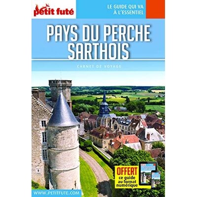 Petit Futé Pays Du Perche Sarthois - Publicité Petit Futé Pays Du Perche Sarthois - Publicité