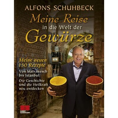 Alfons Schuhbeck Meine Reise In Die Welt Der Gewürze - Publicité Alfons Schuhbeck Meine Reise In Die Welt Der Gewürze - Publicité