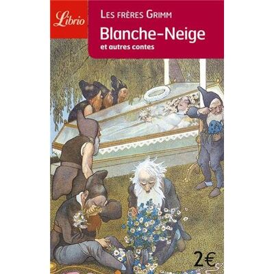 Jacob Grimm Blanche-Neige : Et Autres Contes - Publicité Jacob Grimm Blanche-Neige : Et Autres Contes - Publicité