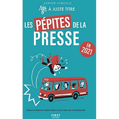 Adrien Gingold Les Pépites De La Presse : En 2021 - Publicité Adrien Gingold Les Pépites De La Presse : En 2021 - Publicité