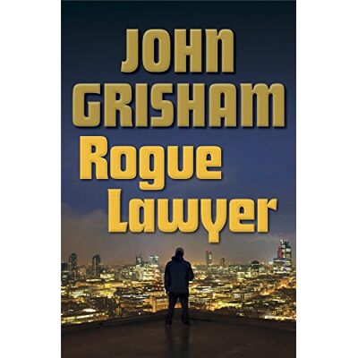 John Grisham Rogue Lawyer - Publicité John Grisham Rogue Lawyer - Publicité