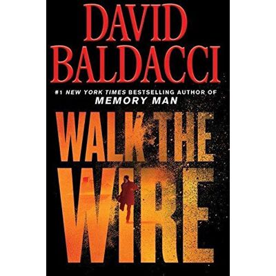 David Baldacci Walk The Wire - Publicité David Baldacci Walk The Wire - Publicité