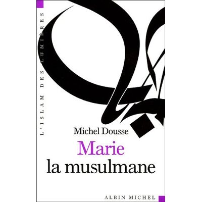 Michel Dousse Marie La Musulmane - Publicité Michel Dousse Marie La Musulmane - Publicité