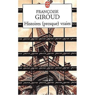 Françoise Giroud Histoires (Presque) Vraies - Publicité Françoise Giroud Histoires (Presque) Vraies - Publicité