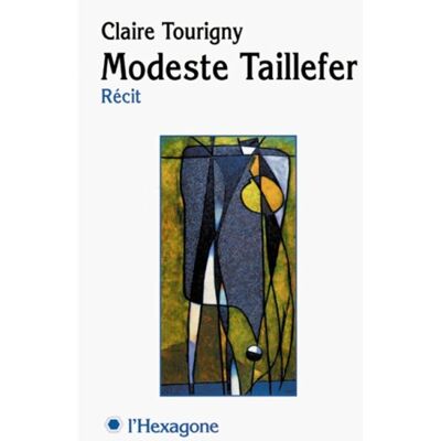 Modeste Taillefer: Recit (Collection Fictions) (French Edition) - Publicité Modeste Taillefer: Recit (Collection Fictions) (French Edition) - Publicité