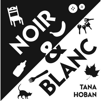 Tana Hoban Noir Et Blanc - Publicité Tana Hoban Noir Et Blanc - Publicité