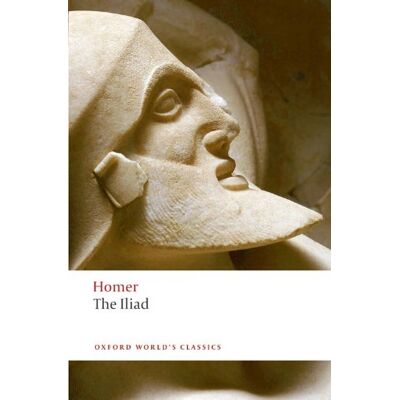 Homer Iliad (Oxford World'S Classics) - Publicité Homer Iliad (Oxford World'S Classics) - Publicité