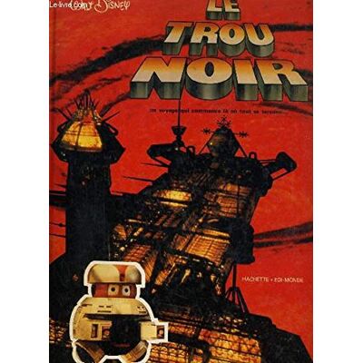 Disney Le Trou Noir - Publicité Disney Le Trou Noir - Publicité