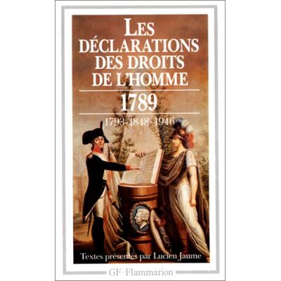 Lucien Jaume Les Déclarations Des Droits De L'Homme : Du Débat 1789-1793 Au Préambule De 1946 - Publicité Lucien Jaume Les Déclarations Des Droits De L'Homme : Du Débat 1789-1793 Au Préambule De 1946 - Publicité