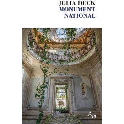 Julia Deck Monument National - Publicité Julia Deck Monument National - Publicité