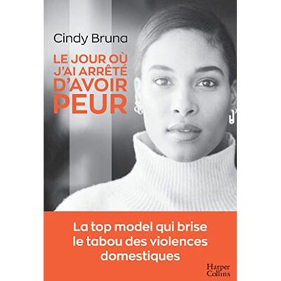 Cindy Bruna Le Jour Où J'Ai Arrêté D'Avoir Peur - Publicité Cindy Bruna Le Jour Où J'Ai Arrêté D'Avoir Peur - Publicité