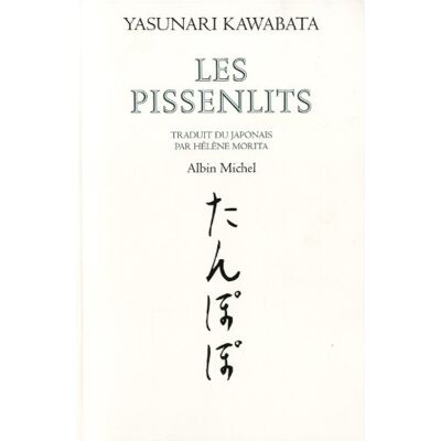 Yasunari Kawabata Les Pissenlits - Publicité Yasunari Kawabata Les Pissenlits - Publicité