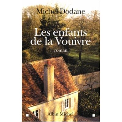 Michel Dodane Les Enfants De La Vouivre - Publicité Michel Dodane Les Enfants De La Vouivre - Publicité