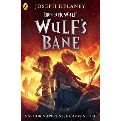 Joseph Delaney Brother Wulf: Wulf'S Bane (The Spook'S Apprentice: Brother Wulf, 2) - Publicité Joseph Delaney Brother Wulf: Wulf'S Bane (The Spook'S Apprentice: Brother Wulf, 2) - Publicité