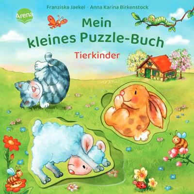 Franziska Jaekel Mein Kleines Puzzle-Buch. Tierkinder: Pappbilderbuch Mit Drei Großen Puzzleteilen - Publicité Franziska Jaekel Mein Kleines Puzzle-Buch. Tierkinder: Pappbilderbuch Mit Drei Großen Puzzleteilen - Publicité