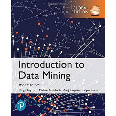 Pang-Ning Tan Introduction To Data Mining, Global Edition - Publicité Pang-Ning Tan Introduction To Data Mining, Global Edition - Publicité