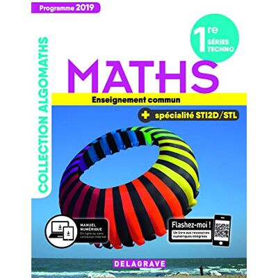 Collectif Maths Enseignement Commun : 1re Série Techno + Spécialité Sti2d-Stl : Programme 2019 - Publicité Collectif Maths Enseignement Commun : 1re Série Techno + Spécialité Sti2d-Stl : Programme 2019 - Publicité