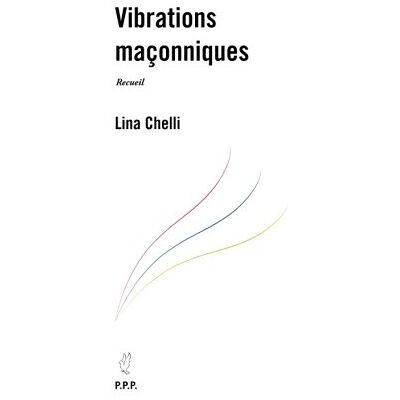 Lina Chelli Vibrations Maçonniques - Publicité Lina Chelli Vibrations Maçonniques - Publicité