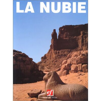 Collectif La Nubie : L'Archéologie Au Soudan - Publicité Collectif La Nubie : L'Archéologie Au Soudan - Publicité