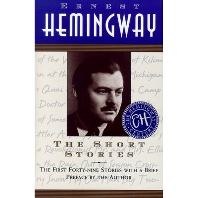 The Short Stories Of Ernest Hemingway: The First Forty-Nine Stories With A Brief Introduction By The Author - Publicité The Short Stories Of Ernest Hemingway: The First Forty-Nine Stories With A Brief Introduction By The Author - Publicité