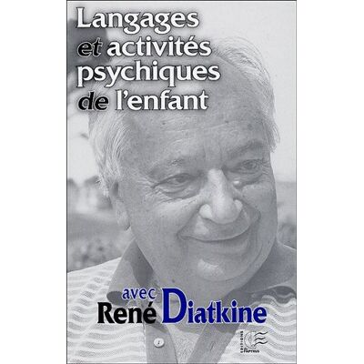 Madeleine Van Waeyenberghe Langages Et Activités Psychiques De L'Enfant Avec René Diatkine - Publicité Madeleine Van Waeyenberghe Langages Et Activités Psychiques De L'Enfant Avec René Diatkine - Publicité