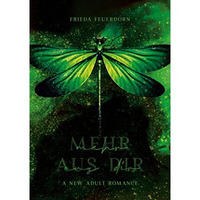 Frieda Feuerdorn Mehr Aus Dir: A New Adult Romance (Mehr-Reihe) - Publicité Frieda Feuerdorn Mehr Aus Dir: A New Adult Romance (Mehr-Reihe) - Publicité