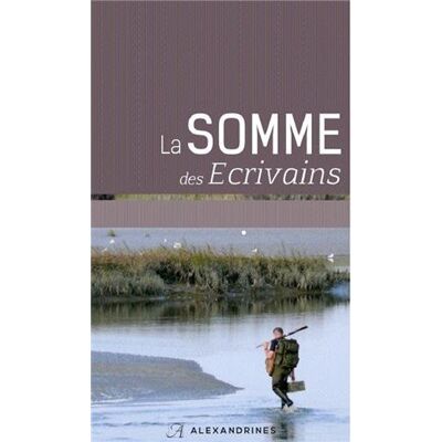 Collectif La Somme Des Écrivains - Publicité Collectif La Somme Des Écrivains - Publicité
