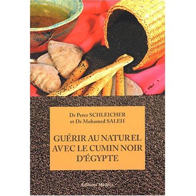 Peter Schleicher Guérir Au Naturel Avec Le Cumin Noir D'Egypte - Publicité Peter Schleicher Guérir Au Naturel Avec Le Cumin Noir D'Egypte - Publicité