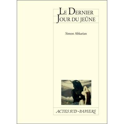 Simon Abkarian Le Dernier Jour Du Jeûne - Publicité Simon Abkarian Le Dernier Jour Du Jeûne - Publicité