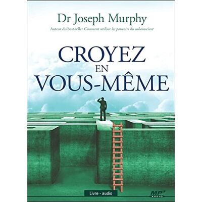 Joseph Murphy Croyez En Vous-Même - Livre Audio Cd Mp3 - Publicité Joseph Murphy Croyez En Vous-Même - Livre Audio Cd Mp3 - Publicité