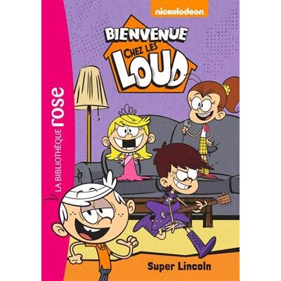 Bienvenue Chez Les Loud. Vol. 6. Super Lincoln - Publicité Bienvenue Chez Les Loud. Vol. 6. Super Lincoln - Publicité