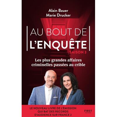 Alain Bauer Au Bout De L'Enquête - Les Plus Grandes Affaires Criminelles - Tome 03: Saison 3, Les Plus Grandes Affaires Criminelles Passées Au Crible - Publicité Alain Bauer Au Bout De L'Enquête - Les Plus Grandes Affaires Criminelles - Tome 03: Saison 3, Les Plus Grandes Affaires Criminelles Passées Au Crible - Publicité