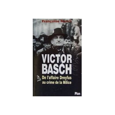 Françoise Basch Victor Basch : La Passion De La Justice - Publicité Françoise Basch Victor Basch : La Passion De La Justice - Publicité