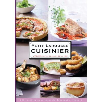 Petit Larousse Cuisinier : 300 Recettes Pour Tous, Du Débutant À L'Expert - Publicité Petit Larousse Cuisinier : 300 Recettes Pour Tous, Du Débutant À L'Expert - Publicité