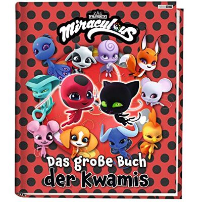 Claudia Weber Miraculous: Das Große Buch Der Kwamis - Publicité Claudia Weber Miraculous: Das Große Buch Der Kwamis - Publicité