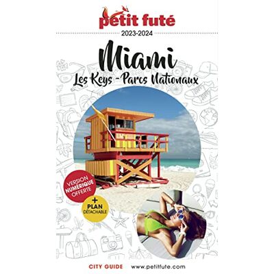 Petit Futé Miami : Les Keys, Parcs Nationaux : 2022-2023 - Publicité Petit Futé Miami : Les Keys, Parcs Nationaux : 2022-2023 - Publicité